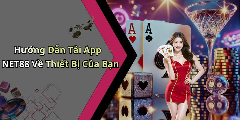 tai-app-net88-trai-nghiem-game-truc-tuyen-dinh-cao-thuong-lon-moi-ngay-106