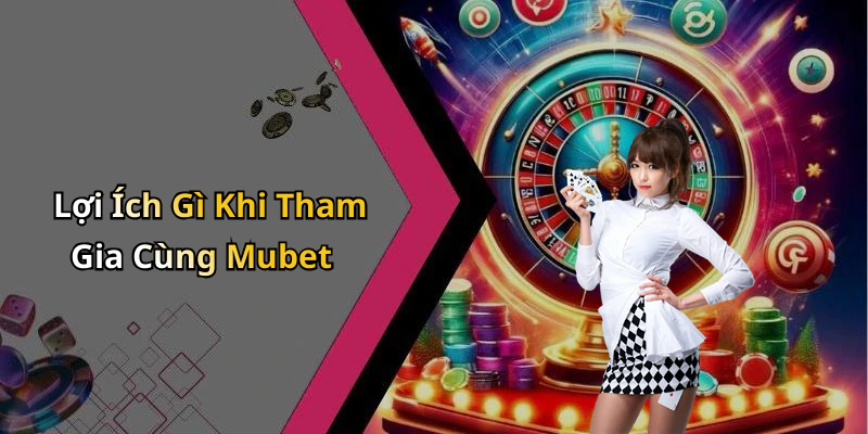 mubet-trai-nghiem-giai-tri-truc-tuyen-dinh-cao-va-hap-dan-131