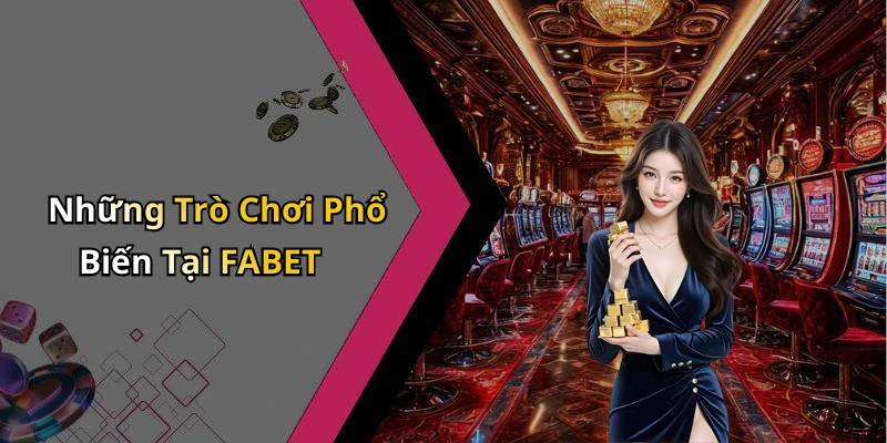fabet-kham-pha-the-gioi-giai-tri-truc-tuyen-hap-dan-nhat-193
