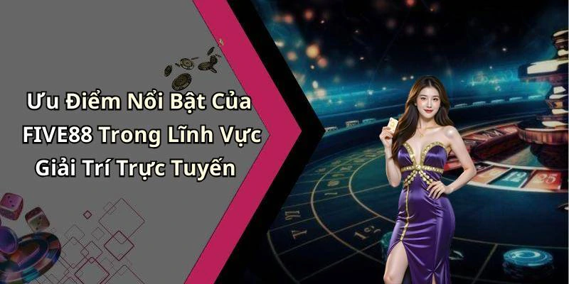 five88-kham-pha-the-gioi-giai-tri-truc-tuyen-day-ky-thu-205
