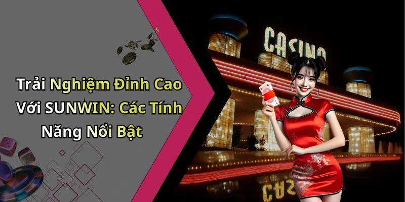 sunwin-trai-nghiem-giai-tri-truc-tuyen-cung-nhung-tro-choi-hap-dan-232